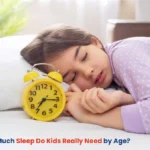 How Much Sleep Do Kids Really Need by Age? | Pediazone
