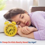 How Much Sleep Do Kids Really Need by Age? | Pediazone