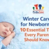 Winter Care for Newborns: 10 Essential Tips Every Parent Should Know