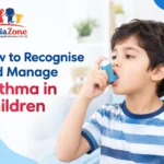 How to Recognise and Manage Asthma in Children?