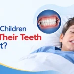 Why Do Children Grind Their Teeth at Night?