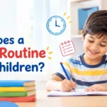 How Does a Daily Routine Help Children?